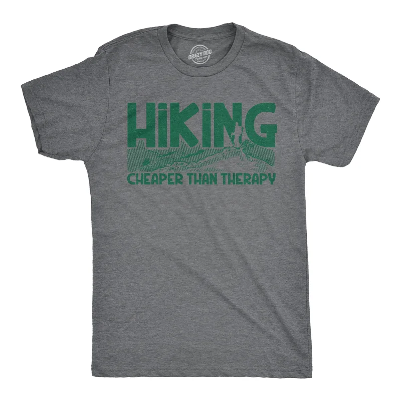 Men's durable fitness t-shirt-Hiking Cheaper Than Therapy Men's T Shirt