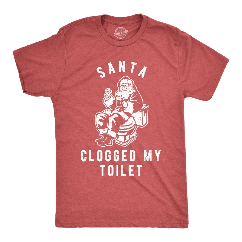 Men's yoga-friendly t-shirt-Santa Clogged My Toilet Men's T Shirt