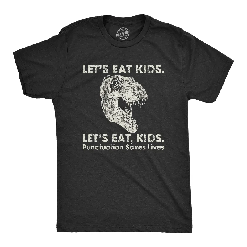 Men's active casual t-shirt-Lets Eat Kids Punctuation Saves Lives Men's T Shirt