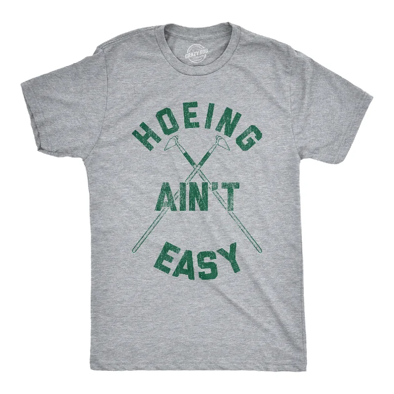 Men's sporty workout t-shirt-Hoeing Ain't Easy Men's T Shirt