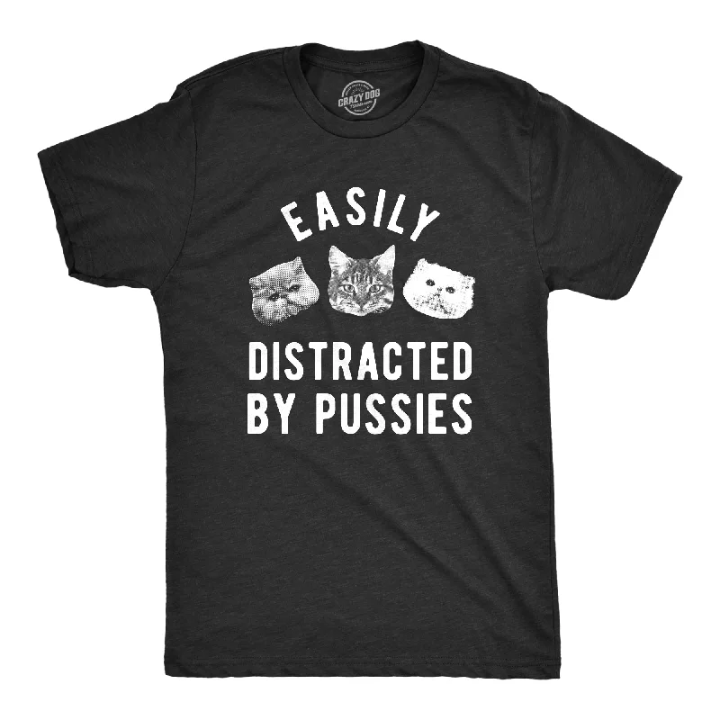 Men's sustainable workout t-shirt-Easily Distracted By Pussies Men's T Shirt