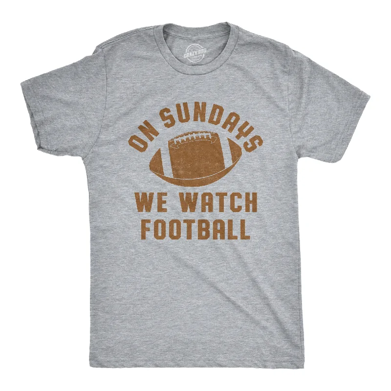 Men's lightweight gym t-shirt-On Sundays We Watch Football Men's T Shirt