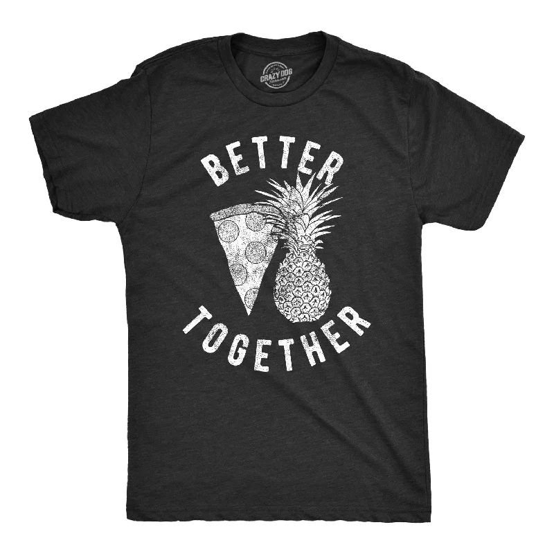 Men's tech fabric gym t-shirt-Better Together Men's T Shirt