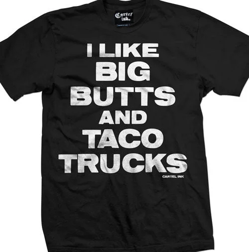 Men's gym-ready t-shirt-I Like Big Butts and Taco Trucks Men's T-Shirt