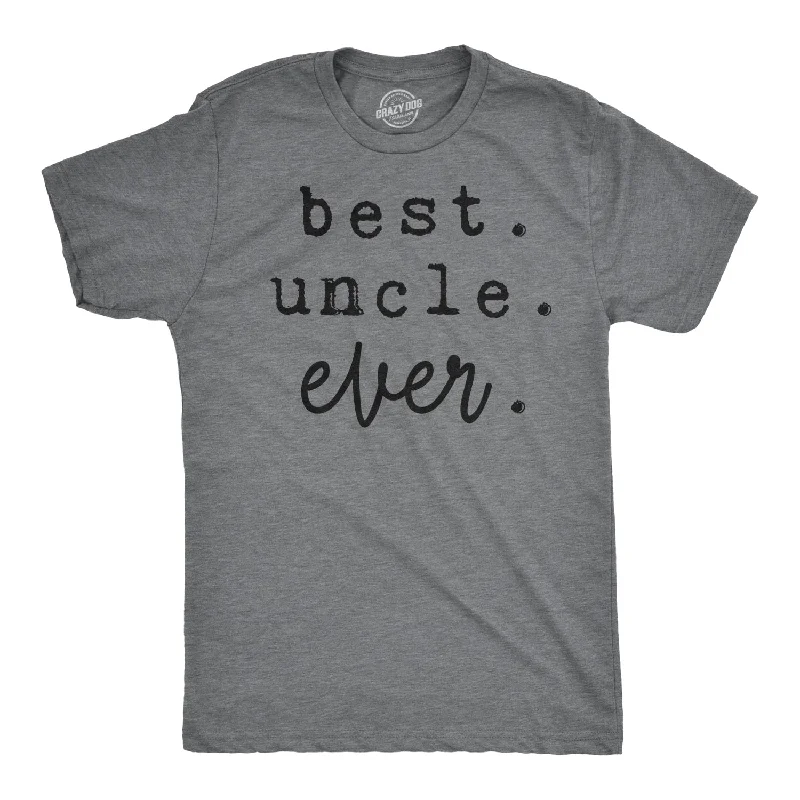 Men's fashionable active t-shirt-Best Uncle Ever Men's T Shirt