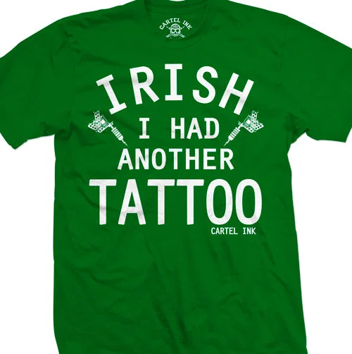 Men's durable fitness t-shirt-Irish I Had Another Tattoo Men's T-Shirt