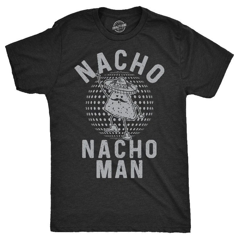 Men's workout-ready t-shirt-Nacho Nacho Man Men's T Shirt