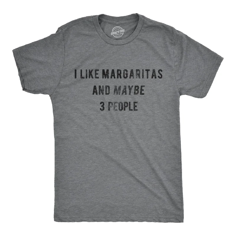 Men's modern athletic t-shirt-I Like Margaritas And Maybe 3 People Men's T Shirt