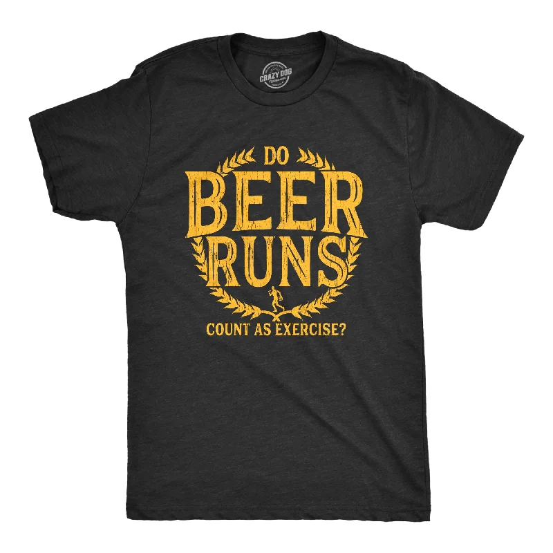 Men's organic workout t-shirt-Do Beer Runs Count As Exercise Men's T Shirt