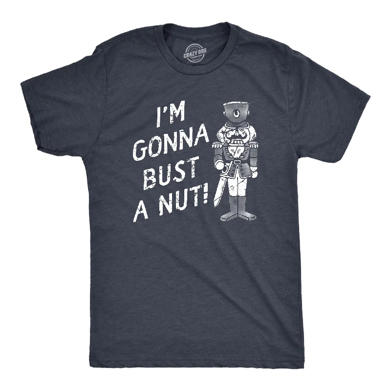 Men's premium athletic t-shirt-Im Gonna Bust A Nut Men's T Shirt