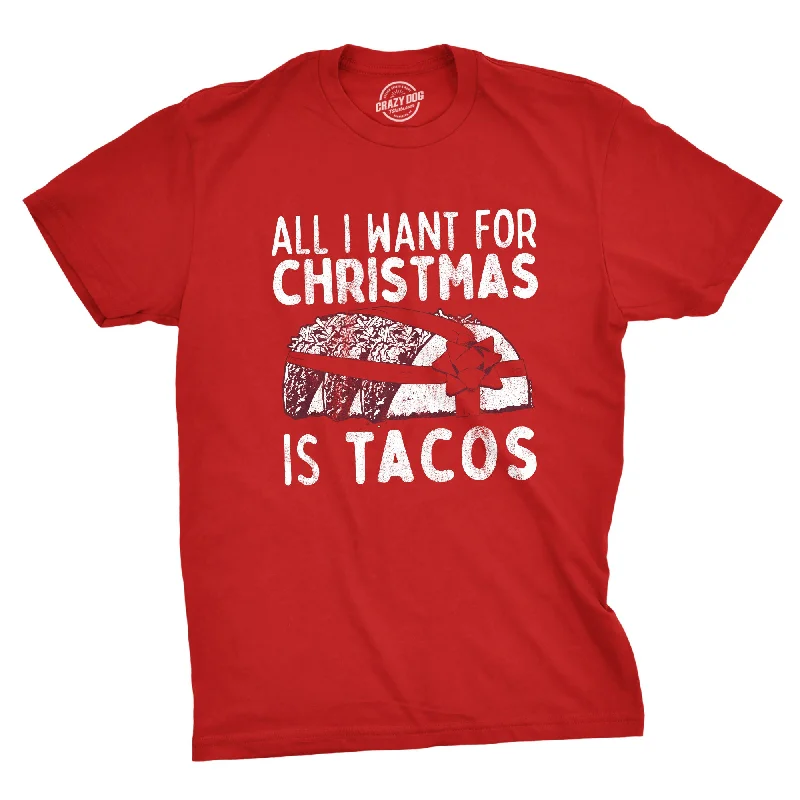 Men's breathable workout wear t-shirt-All I Want For Christmas Is Tacos Men's T Shirt