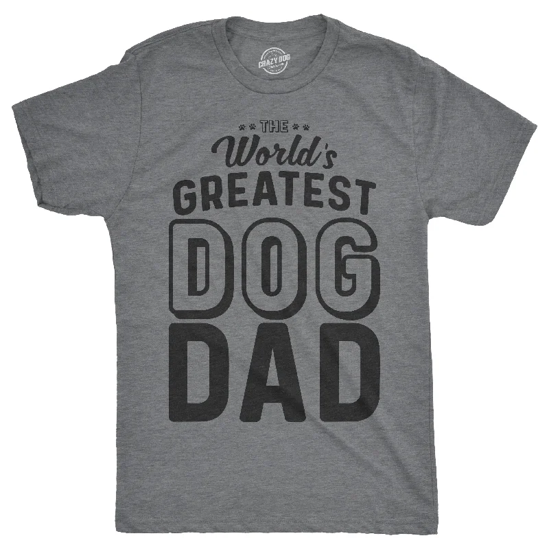 Men's quick-dry workout t-shirt-World's Greatest Dog Dad Men's T Shirt