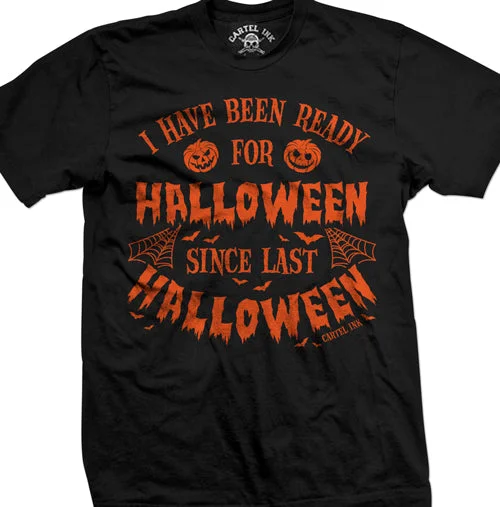 Men's modern athletic t-shirt-I Have Been Ready for Halloween Men's T-Shirt