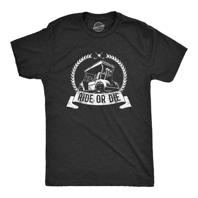 Men's summer gym t-shirt-Ride Or Die Golf Men's T Shirt