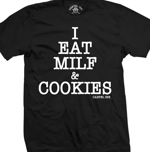 Men's high-stretch workout t-shirt-I Eat MILF and Cookies  Mens T-Shirt