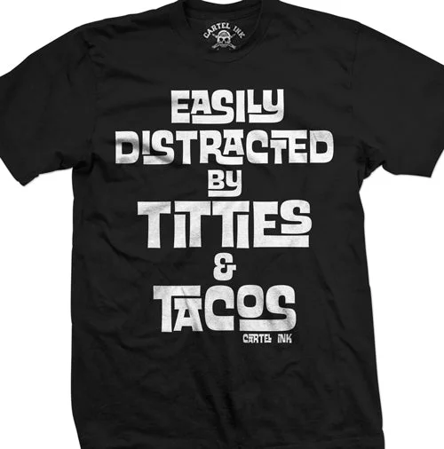 Men's breathable activewear t-shirt-Easily Distracted by Titties and Tacos Mens T-Shirt